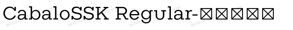 CabaloSSK Regular字体转换